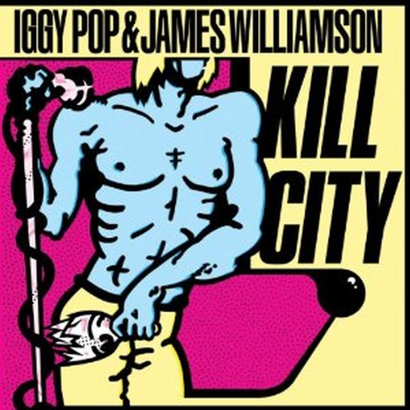 Iggy Pop & James Williamson - Kill City (rm / Digi - Cd)