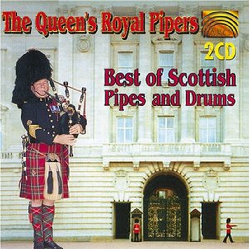 Queen's Royal Pipers - Best Of Scots: Pipes & Drums - 2 Cd Set