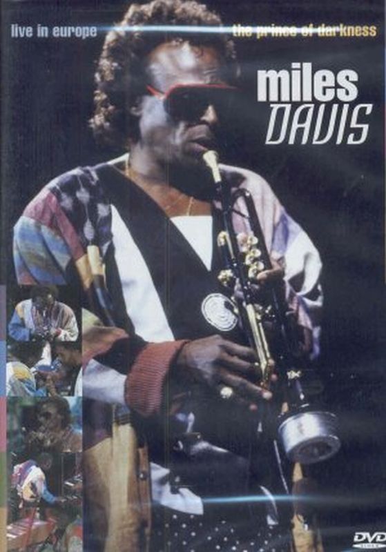 Miles Davis - Prince Of Darkness: Live In Europe - Dvd
