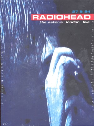 Radiohead - 1994: Live At The Astoria - Dvd