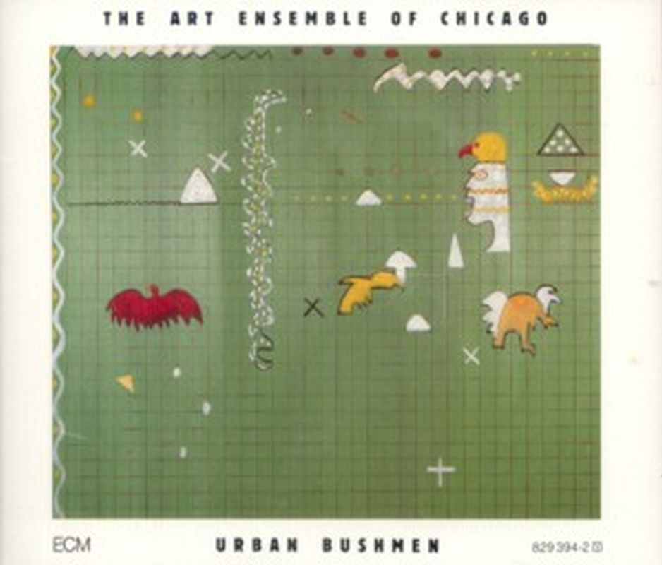 Art Ensemble Of Chicago - Urban Bushmen: Live - 2 Cd Set