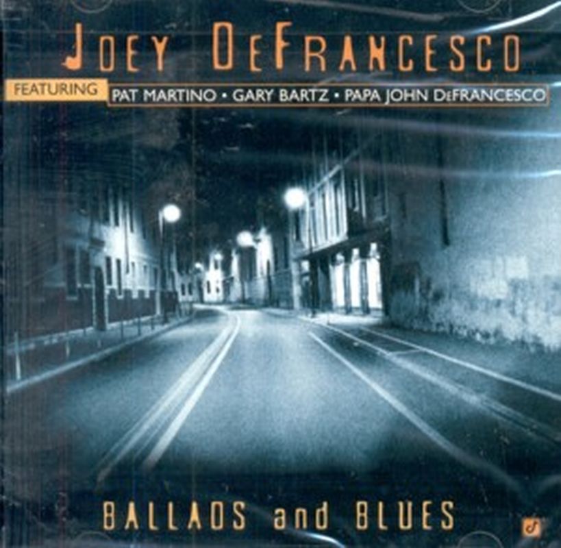 Joey Defrancesco - Ballads And Blues - Cd