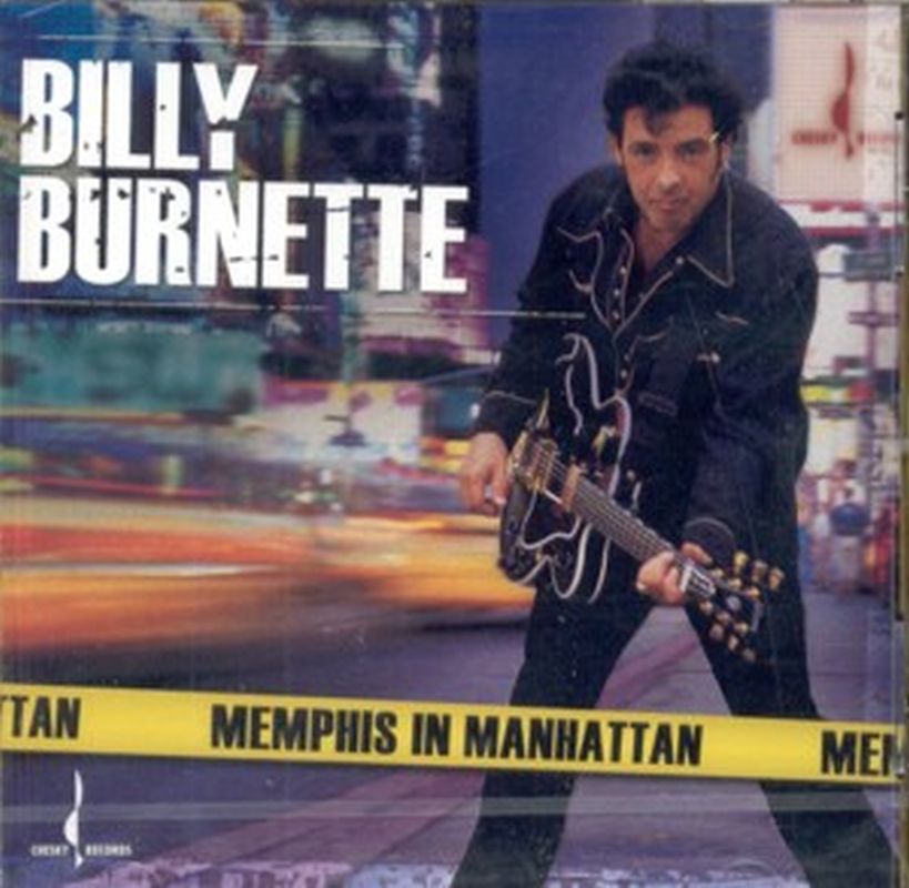 Billy Burnette - Memphis In Manhattan - Cd