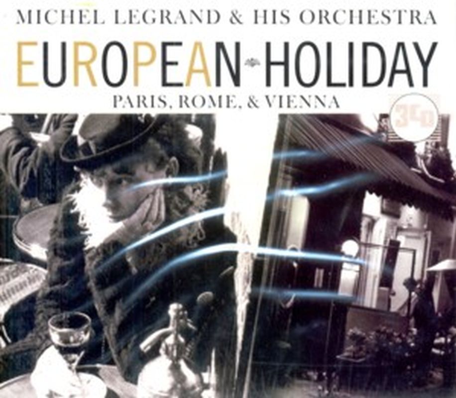 Michel Legrand A/H Orchestra - European Holiday - 3 Cd Set