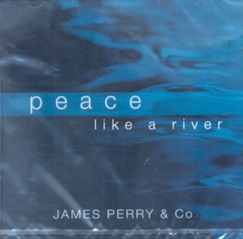 James Perry & Co - Peace Like A River - Cd