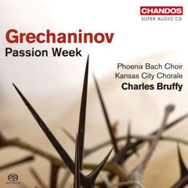 Alexander Grechaninov - Passion Week - Hybrid Cd/sacd