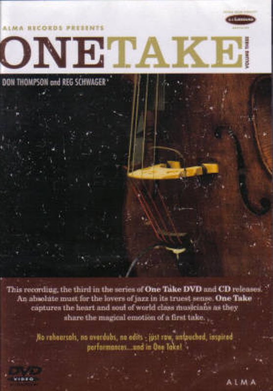 Don Thompson/Reg Schwager - Volume 3: One Take - Dvd