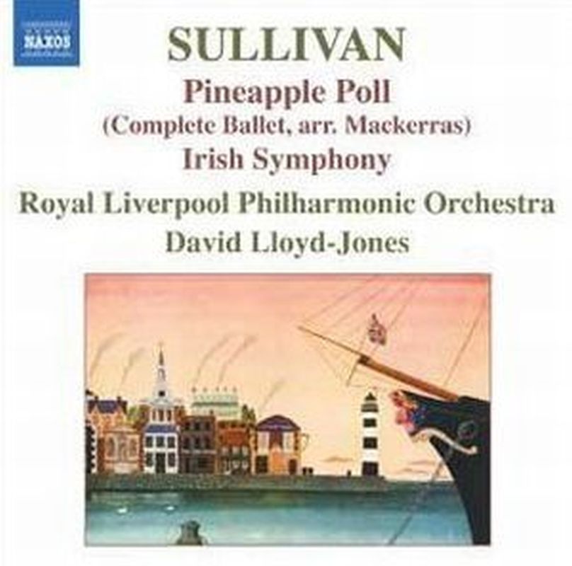 Arthur Sullivan - Pineapple Poll / Irish Symphony - Cd