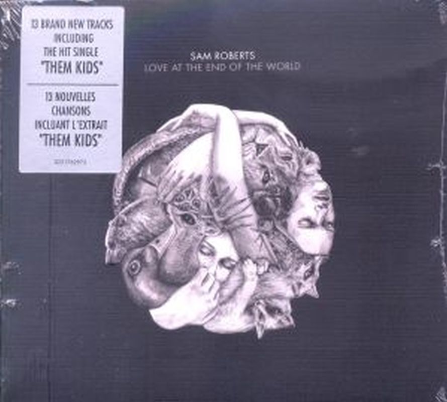 Sam Roberts - Love At The End Of The World - Cd