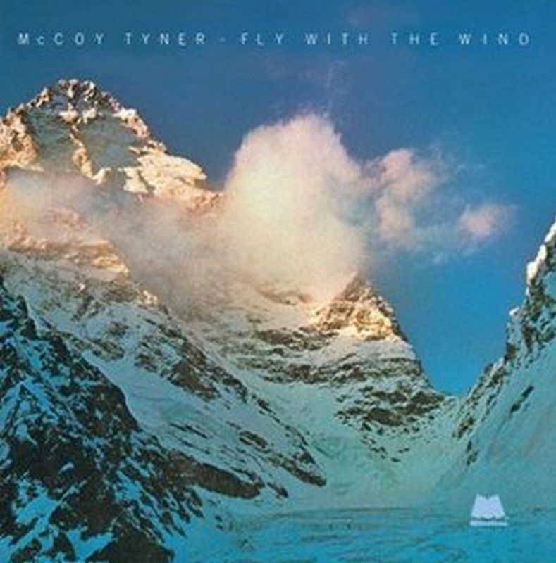 Mccoy Tyner - Fly With The Wind - Cd