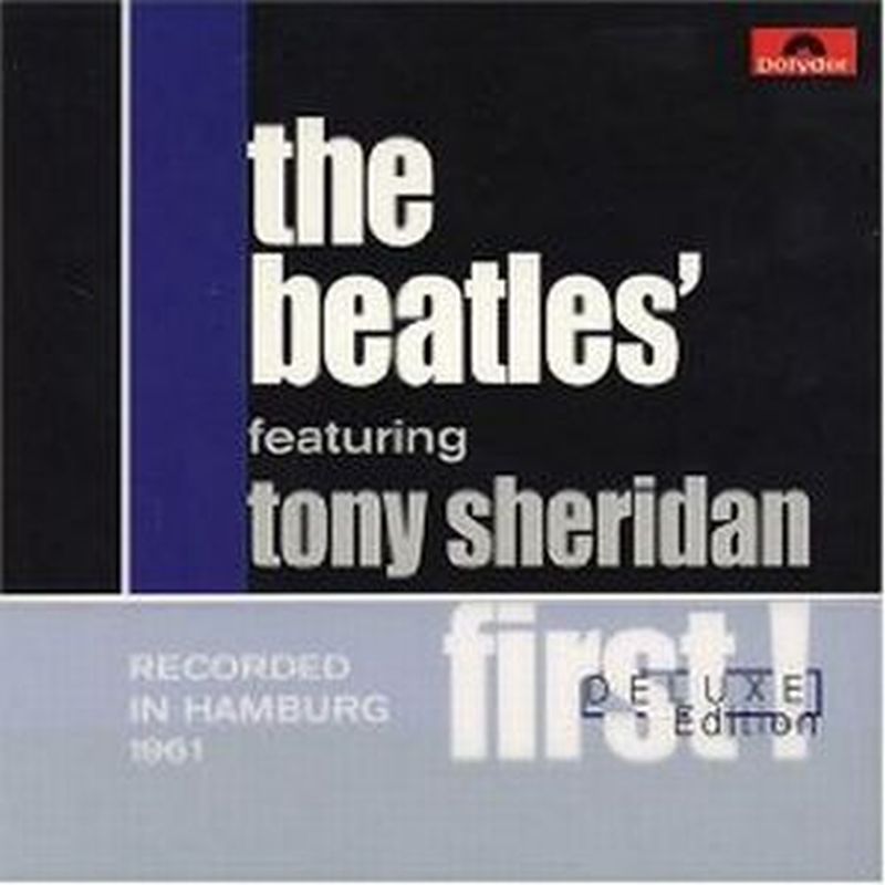 Beatles - First! Featuring Tony Sheridan - 2 Cd Set