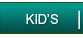 Kid's