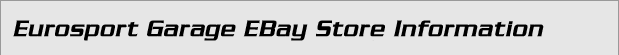 Eurosport Garage EBay Store Information