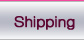 Shipping