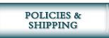 POLICIES & SHIPPING