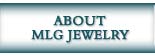 About MLG Jewelry