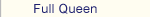 Full Queen
