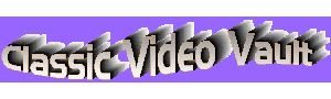 Classic Video Vault