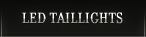 LED TAILLIGHTS