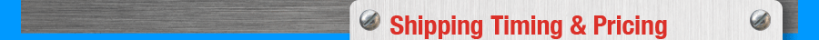 Shipping timing & pricing