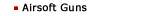 Airsoft Guns