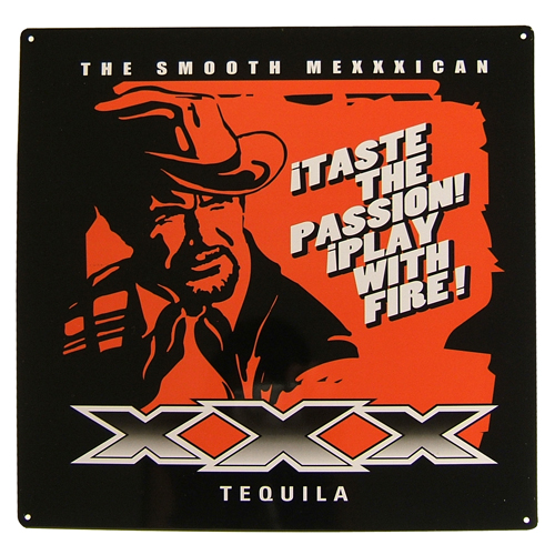 XXX Tequila Metal Sign