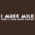 I make milk