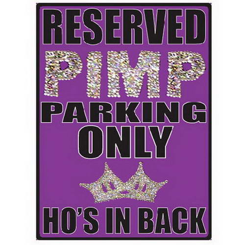 Royale Pimp Metal Sign