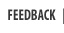 Feedback