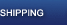 Shipping