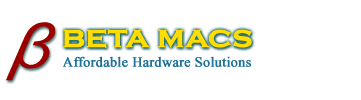 Beta Macs Affordable Hardware Solutions