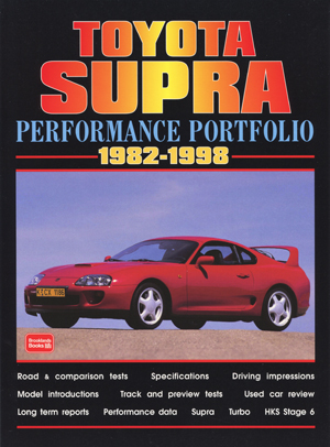 Brooklands Books Toyota Supra Performance Portfolio 19821998