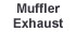 Muffler Exhaust