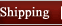 Shipping
