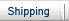 Shipping