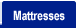 Mattresses