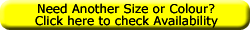 Click Here to see Other Sizes and colours in this or similar items