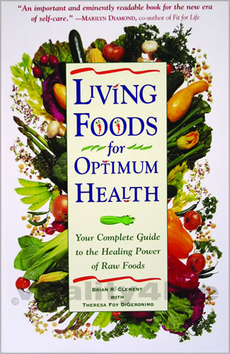 Living Foods for Optimum Health Book
