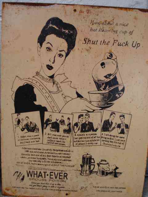 COLLECTABLE METAL TIN RUSTY SIGN CUP OF SHUT THE F.. UP