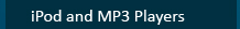 IPOD and MP3 Players