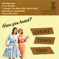Ghost Town Trio