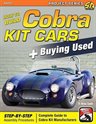 Factory Five Mk4 Cobra Kit Cars How To Build And Buying Used Ford Shelby