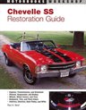 Chevelle Ss Restoration Guide 1964 - 1972 9780879385699 0879385693 