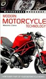 Modern Motorcycle Technology: How Every Part Of Your Motorcycle Works (Motorbooks Workshop) USEDLN