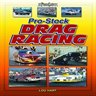 Drag Racing's Quarter-Mile Warriors II & Pro Stock Drag Racing 2 Book Set