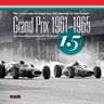 Grand Prix 1961-1965  The 1.5 litre days in F1