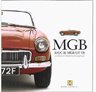 Mgb Mgc & Mgb Gt V8: A Celebration Of Britains Best-Loved Sports Car (Haynes Great Cars)