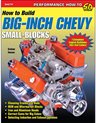 How To Build Big-Inch Chevy Small-Blocks