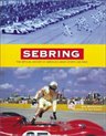 Sebring:  The Official History Of America'S Great Race