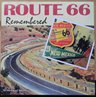 Route 66 Remembered and America's First Main Street